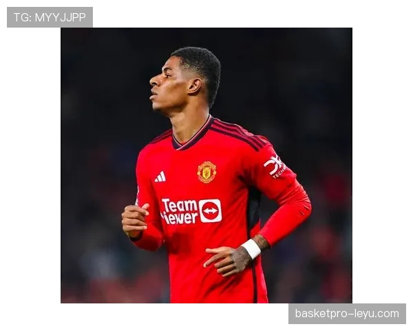 拉什福德助攻数据解读：新赛季关键作用与战术地位分析