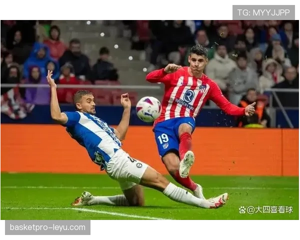 西甲马竞铁血精神延续，近期防守稳固状态回暖